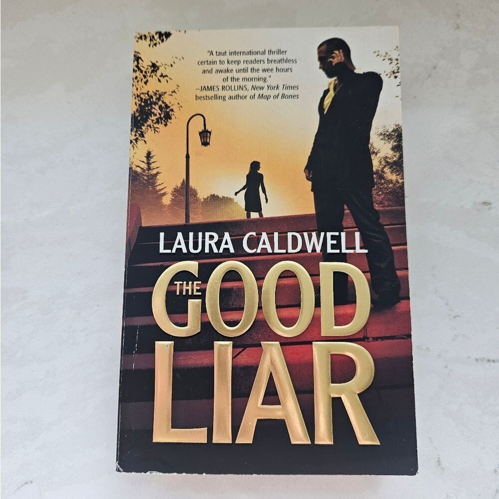 The Good Liar by Laura Caldwell Book